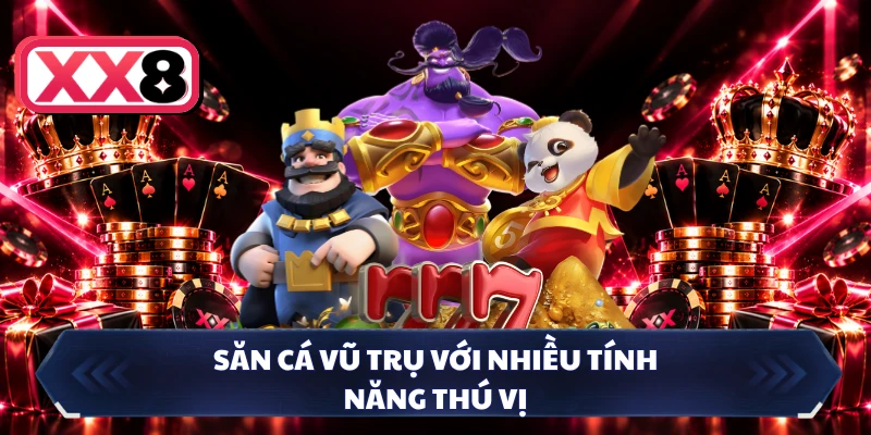 Săn cá vũ trụ với nhiều tính năng thú vị